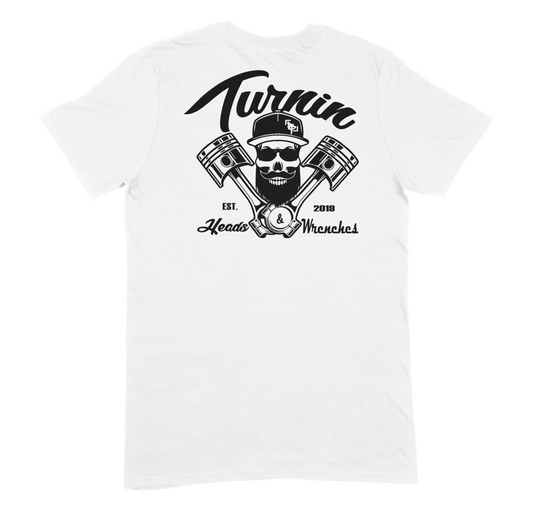 "Turnin Heads & Wrenches" T-shirt -White